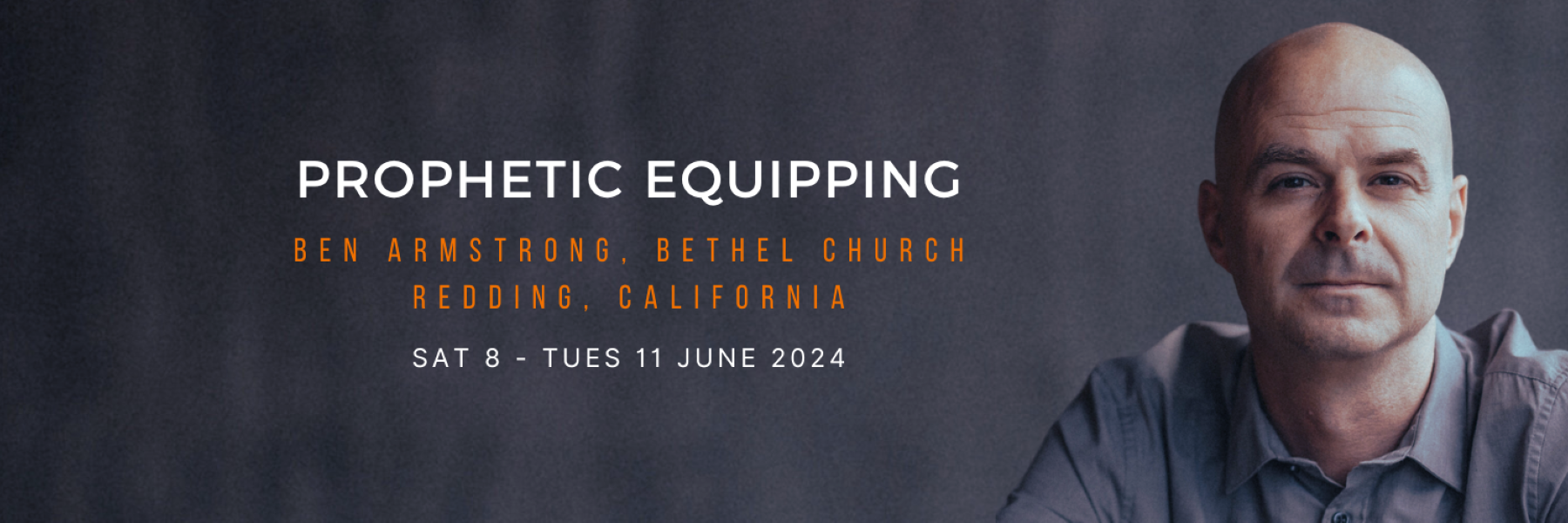 Prophetic Equipping with Ben Armstrong